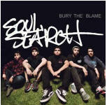 SOUL SEARCH - BURY THE BLAME