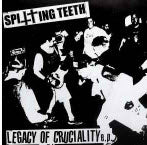 SPITTING TEETH - LEGACY OF CRUCIALITY