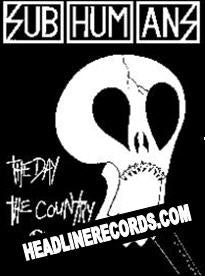 SUBHUMANS - THE DAY THE COUNTRY DIED POSTER (19"X25")