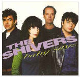 Shivers Baby Says