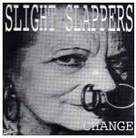 Slight Slappers Change