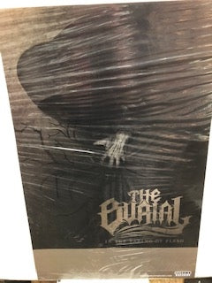 THE BURIAL - IN THE TAKING OF FLESH POSTER