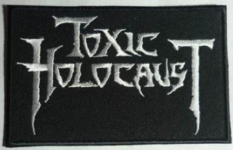TOXIC HOLOCAUST - TOXIC HOLOCAUST EMBROIDERED PATCH
