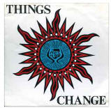 Things Change Sun