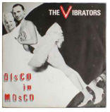 Vibrators  Disco In Mosco