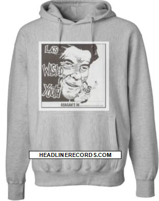 WASTED YOUTH - REAGAN'S IN HOODIE SWEATSHIRT