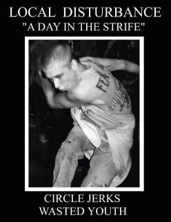 ZINE - LOCAL DISTURBANCE "A DAY IN THE STRIFE"