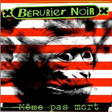 BERURIER NOIR - MEME PAS MORT DVD