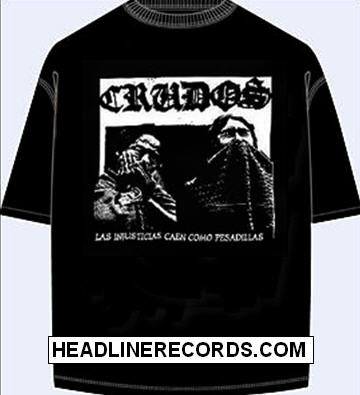 CRUDOS バンドTシャツ ブラック Mサイズ LOS CRUDOS - LAS INJUSTICIA TEE SHIRT – Headline Records