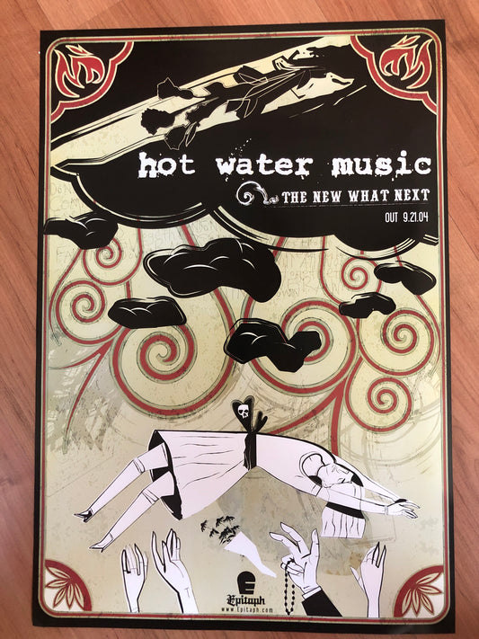 HOT WATER MUSIC - THE NEW WHAT NEXT POSTER