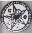 GG ALLIN - MY WAR  2.25" BIG BUTTON