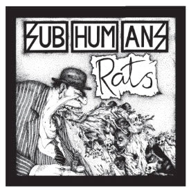 SUBHUMANS - RATS STICKER