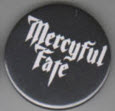 MERCYFUL FATE - MERCYFUL FATE 2.25" BIG BUTTON