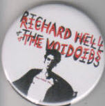 RICHARD HELL & VOIVOIDS - RICHARD HELL PICTURE 2.25" BIG BUTTON