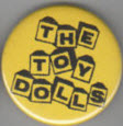 TOY DOLLS - TOY DOLLS 2.25" BIG BUTTON