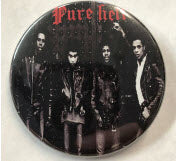 PURE HELL - NOISE ADDICTION  2.25" BIG BUTTON