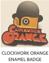 ENAMEL PIN BADGE - CLOCKWORK ORANGE + FACE