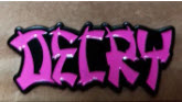DECRY - DECRY ENAMEL PIN BADGE
