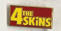 4 SKINS - 4 SKINS (RECTANGLE) ENAMEL PIN BADGE