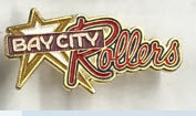 BAY CITY ROLLERS - BAY CITY ROLLERS ENAMEL PIN