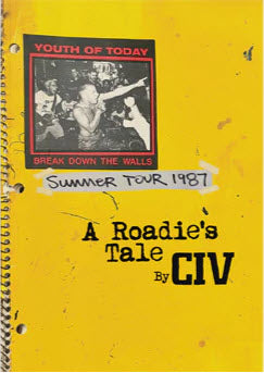 YOUTH OF TODAY - CIV "A ROADIE'S TALE" BOOK