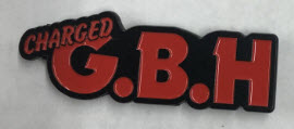 GBH - CHARGED GBH ENAMEL PIN BADGE