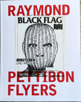 RAYMOND PETTIBON - FLYERS BOOK