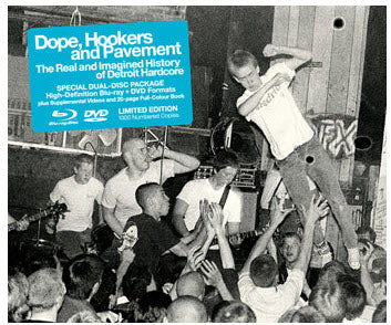 DOCUMENTARY - DOPE, HOOKERS AND PAVEMENT: THE REAL AND IMAGINED HISTORY OF DETROIT HARDCORE DVD
