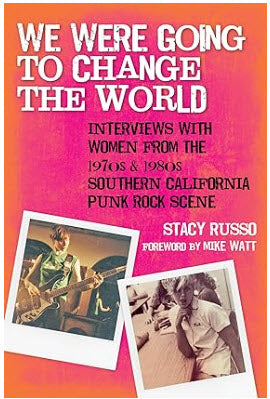 USED BOOK - WE WERE GOING TO CHANGE THE WORLD BY STACY RUSSO