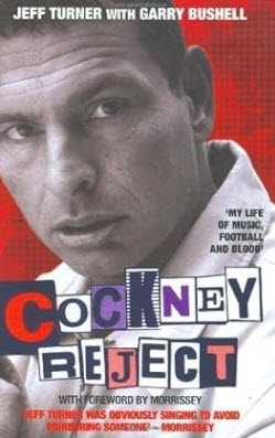 COCKNEY REJECT - MY LIFE OF MUSIC, FOOTBALL & BLOOD BOOK