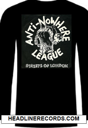 ANTI NOWHERE LEAGUE - STREET OF LONDON LONG SLEEVE