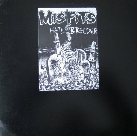 MISFITS - HATE BREEDER