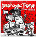 COMPILATION EP - BARBARIC THRASH DEMOLITION VOL 3