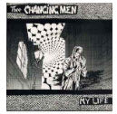 CHANGING MEN - MY LIFE