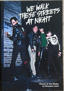 MISFITS - WE WALK THESE STREETS AT NIGHT BOOK
