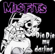 MISFITS - DIE DIE MY DARLING BACK PATCH