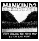 MANKIND - WONT YOU JOIN THE ARMY NOW