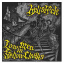 HELLSHOCK - LOW MEN IN YELLOW CLOAKS