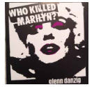 DANZIG - WHO KILLED MARILYN