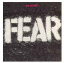 FEAR - THE RECORD