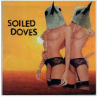 SOILED DOVES - HOT SIBERIAN HEART