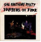 BIRTHDAY PARTY - PRAYERS ON FIRE