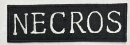 NECROS - NECROS EMBROIDERED PATCH