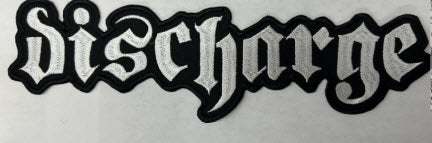 DISCHARGE - DISCHARGE OLD LETTERINGS DIE CUT BIG EMBROIDERED BACK PATCH