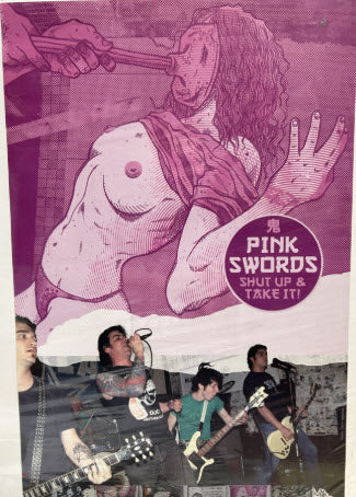 PINK SWORDS - SHUT UP & TAKE IT PROMO POSTER