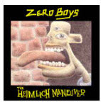 ZERO BOYS - HEIMLICH MANEUVER