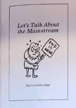AARON COMETBUS - LET'S TALK ABOUT THE MAINSTREAM