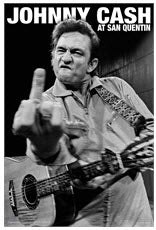 JOHNNY CASH - AT SAN QUENTIN (FINGER) POSTER