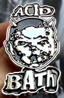 ACID BATH - EVIL ENAMEL PIN