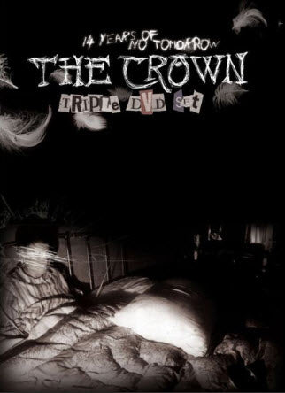 CROWN - 14 YEARS OF NO TOMORROW